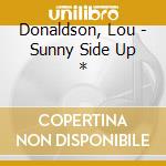 Donaldson, Lou - Sunny Side Up * cd