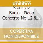 Stanislav Bunin - Piano Concerto No.12 & No.13 cd