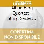 Alban Berg Quartett - String Sextet No.1 cd