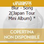 Blur - Song 2(Japan Tour Mini Album) * cd