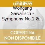Wolfgang Sawallisch - Symphony No.2 & No.3 cd