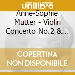 Anne-Sophie Mutter - Violin Concerto No.2 & No.4 cd