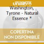 Washington, Tyrone - Natural Essence * cd