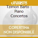 Tzimon Barto - Piano Concertos cd