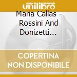 Maria Callas - Rossini And Donizetti Opera Arias cd