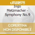 Ingo Metzmacher - Symphony No.9 cd