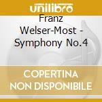 Franz Welser-Most - Symphony No.4 cd