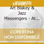 Art Blakey & Jazz Messengers - At Cafe Bohemia 2 cd musicale di Art & Jazz Messengers Blakey