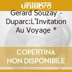 Gerard Souzay - Duparc:L'Invitation Au Voyage * cd