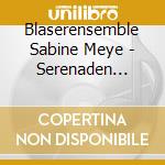 Blaserensemble Sabine Meye - Serenaden Kv375. Kv388 cd