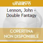 Lennon, John - Double Fantagy cd