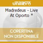 Madredeus - Live At Oporto * cd