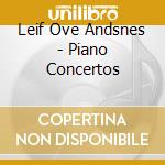 Leif Ove Andsnes - Piano Concertos cd