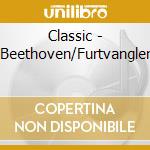 Classic - Beethoven/Furtvangler cd