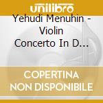 Yehudi Menuhin - Violin Concerto In D Major.Romance No.1 & No.2 cd