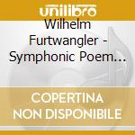 Wilhelm Furtwangler - Symphonic Poem 'Don Juan' cd