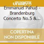 Emmanuel Pahud - Brandenburg Concerto No.5 & Partita cd