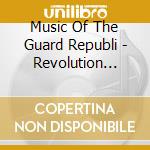 Music Of The Guard Republi - Revolution Francaise The Days Of Boutry Ii cd