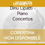 Dinu Lipatti - Piano Concertos cd