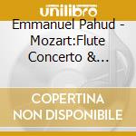 Emmanuel Pahud - Mozart:Flute Concerto & Clarinet Concerto cd