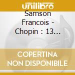 Samson Francois - Chopin : 13 Nocturnes cd