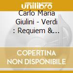 Carlo Maria Giulini - Verdi : Requiem & Quattro Pezzi Sacri (2 Cd) cd
