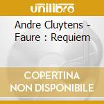 Andre Cluytens - Faure : Requiem cd