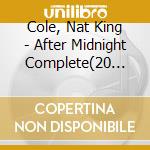 Cole, Nat King - After Midnight Complete(20 Bit * cd