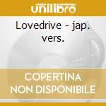 Lovedrive - jap. vers. cd