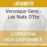 Veronique Gens - Les Nuits D'Ete cd