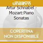 Artur Schnabel - Mozart:Piano Sonatas cd
