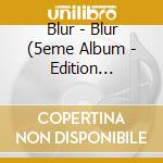 Blur - Blur (5eme Album - Edition Limite)