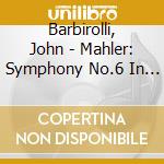 Barbirolli, John - Mahler: Symphony No.6 In A Minor (2 Cd) cd
