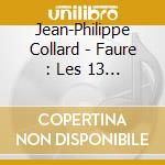 Jean-Philippe Collard - Faure : Les 13 Barcarolles cd