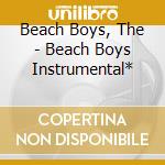 Beach Boys, The - Beach Boys Instrumental* cd