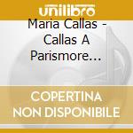 Maria Callas - Callas A Parismore Arias From French Operas cd
