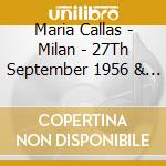 Maria Callas - Milan - 27Th September 1956 & Athen - 5Th August 1957 cd