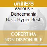 Various - Dancemania Bass Hyper Best cd