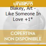 Blakey, Art - Like Someone In Love +1* cd