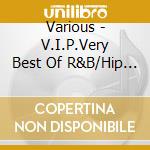 Various - V.I.P.Very Best Of R&B/Hip Hop (2 Cd) cd
