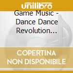 Game Music - Dance Dance Revolution Party (2 Cd) cd musicale