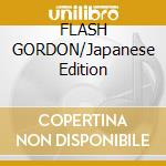 FLASH GORDON/Japanese Edition cd