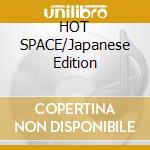 HOT SPACE/Japanese Edition cd