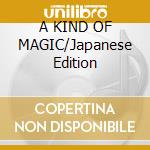 A KIND OF MAGIC/Japanese Edition cd musicale di QUEEN