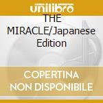 THE MIRACLE/Japanese Edition cd
