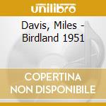 Davis, Miles - Birdland 1951 cd