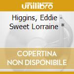 Higgins, Eddie - Sweet Lorraine * cd