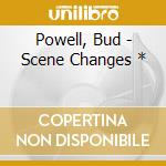 Powell, Bud - Scene Changes * cd