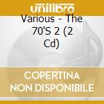 Various - The 70'S 2 (2 Cd) cd