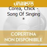 Corea, Chick - Song Of Singing * cd